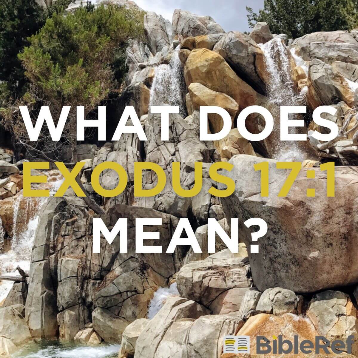 what-does-exodus-17-1-mean-bibleref