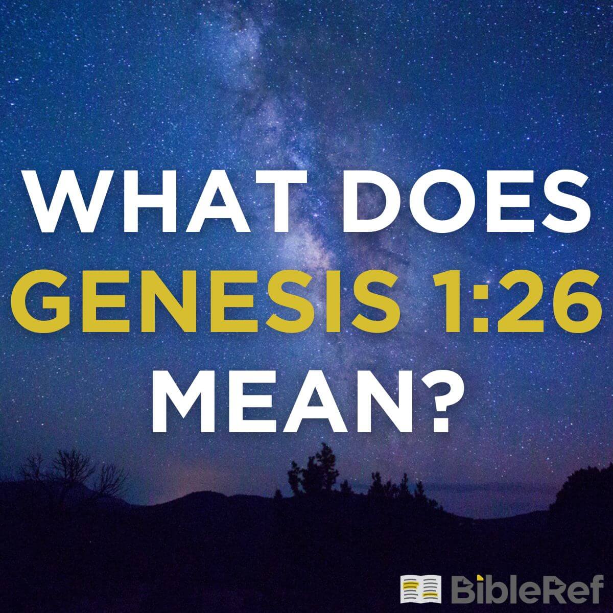 what-does-genesis-1-26-mean-bibleref