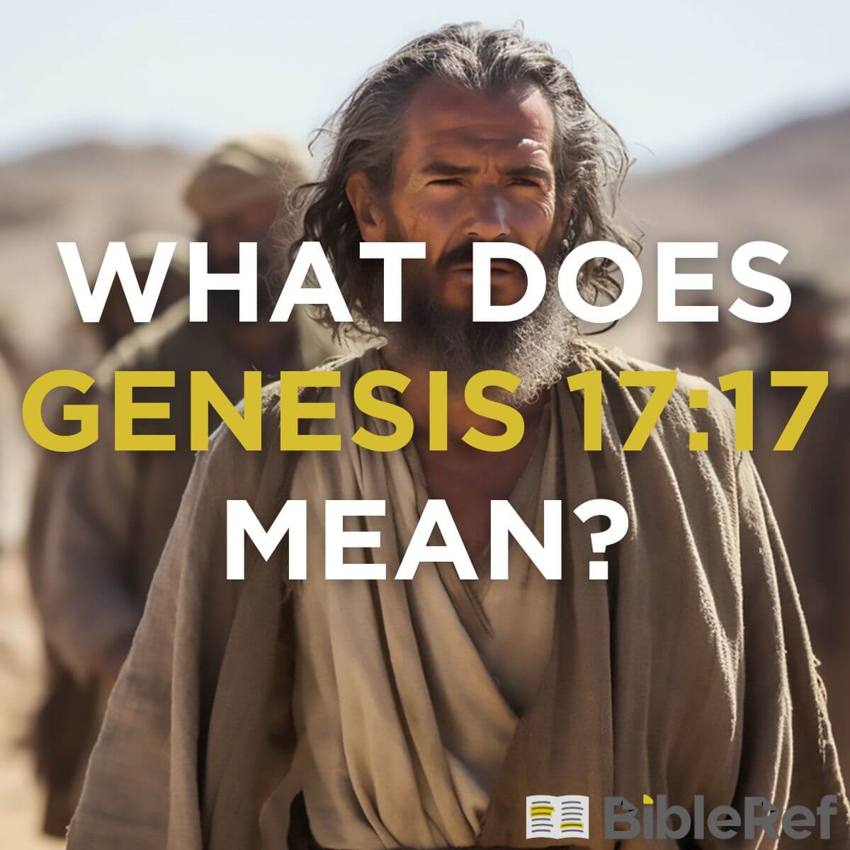 what-does-genesis-17-17-mean-bibleref