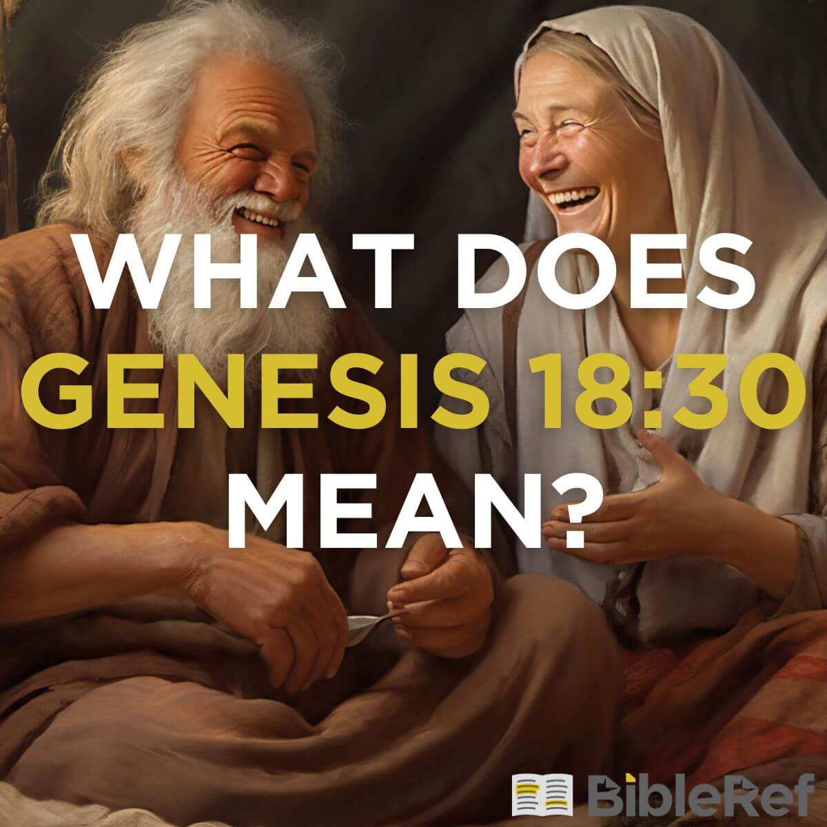 what-does-genesis-18-30-mean-bibleref