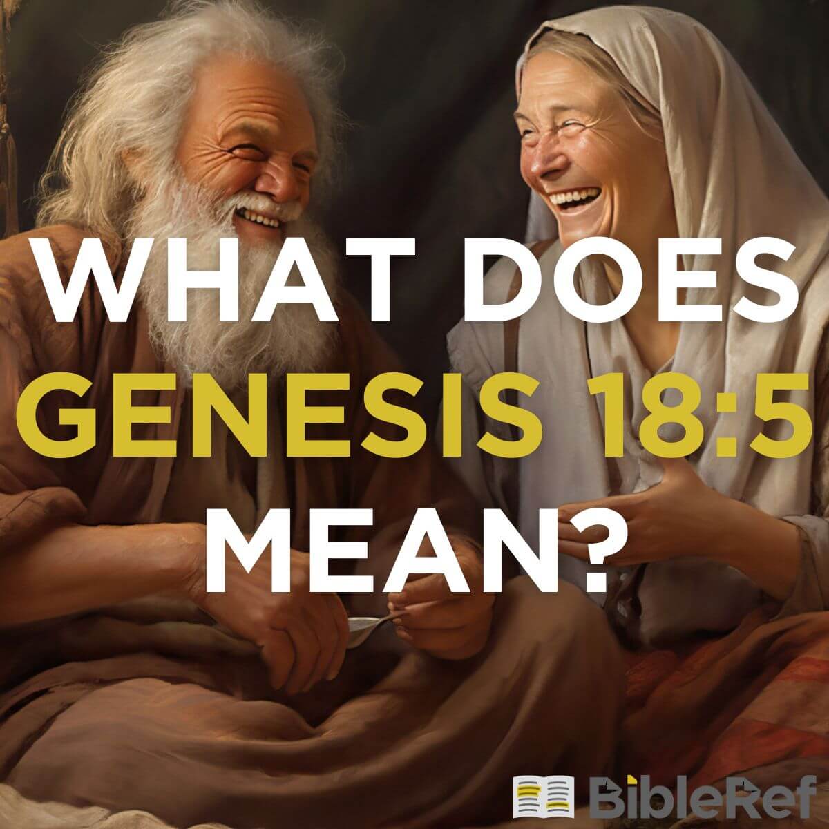 what-does-genesis-18-5-mean-bibleref