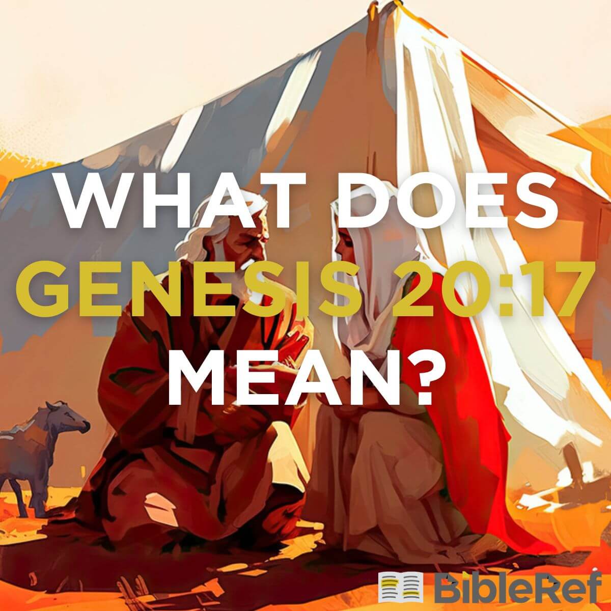 what-does-genesis-20-17-mean-bibleref