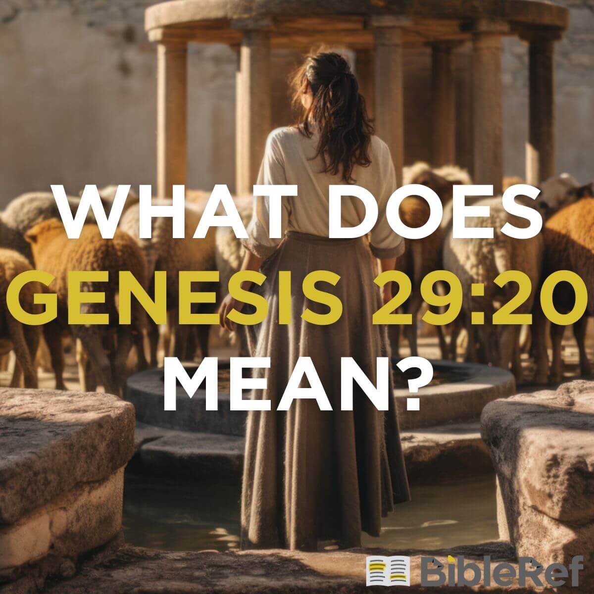 what-does-genesis-29-20-mean-bibleref