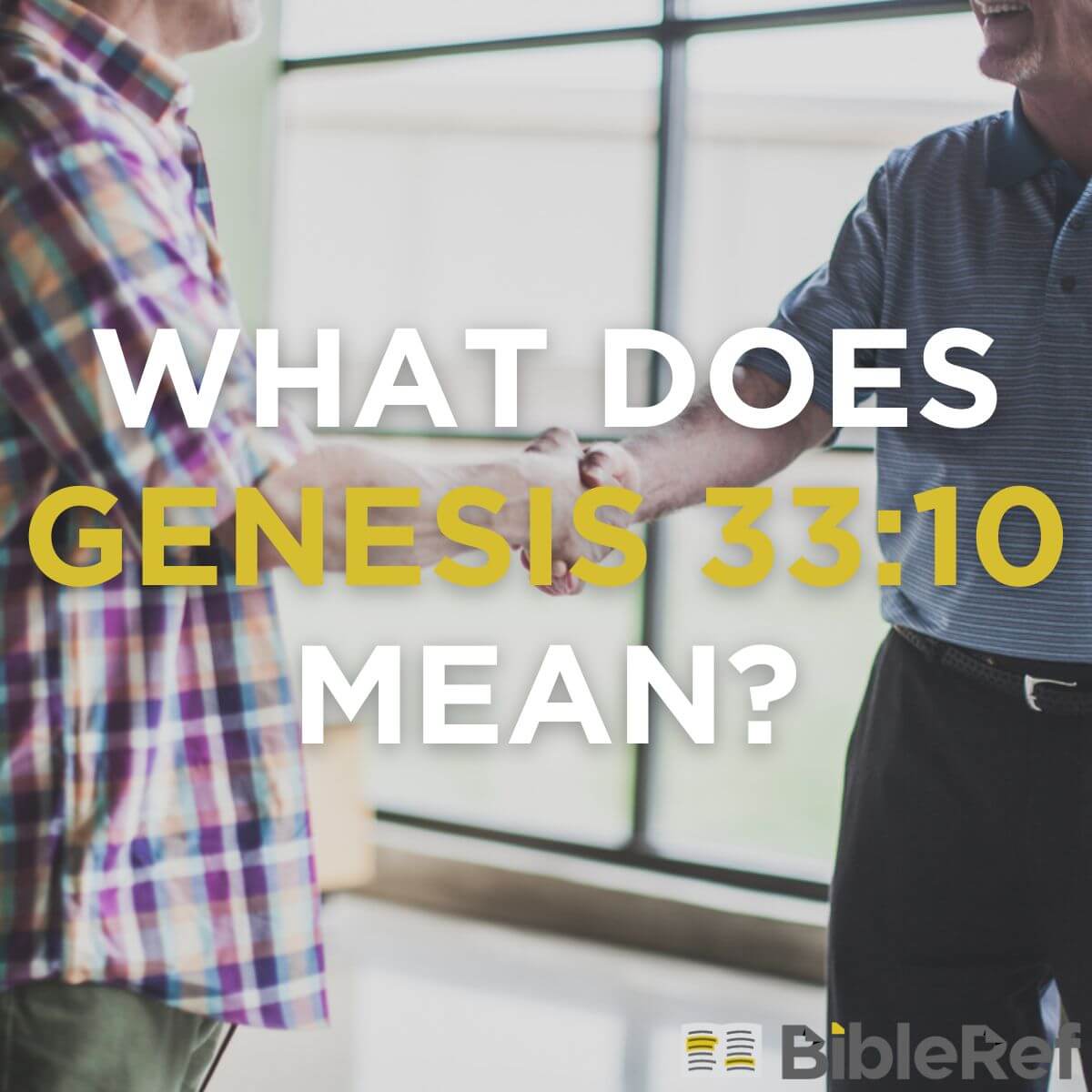 what-does-genesis-33-10-mean-bibleref