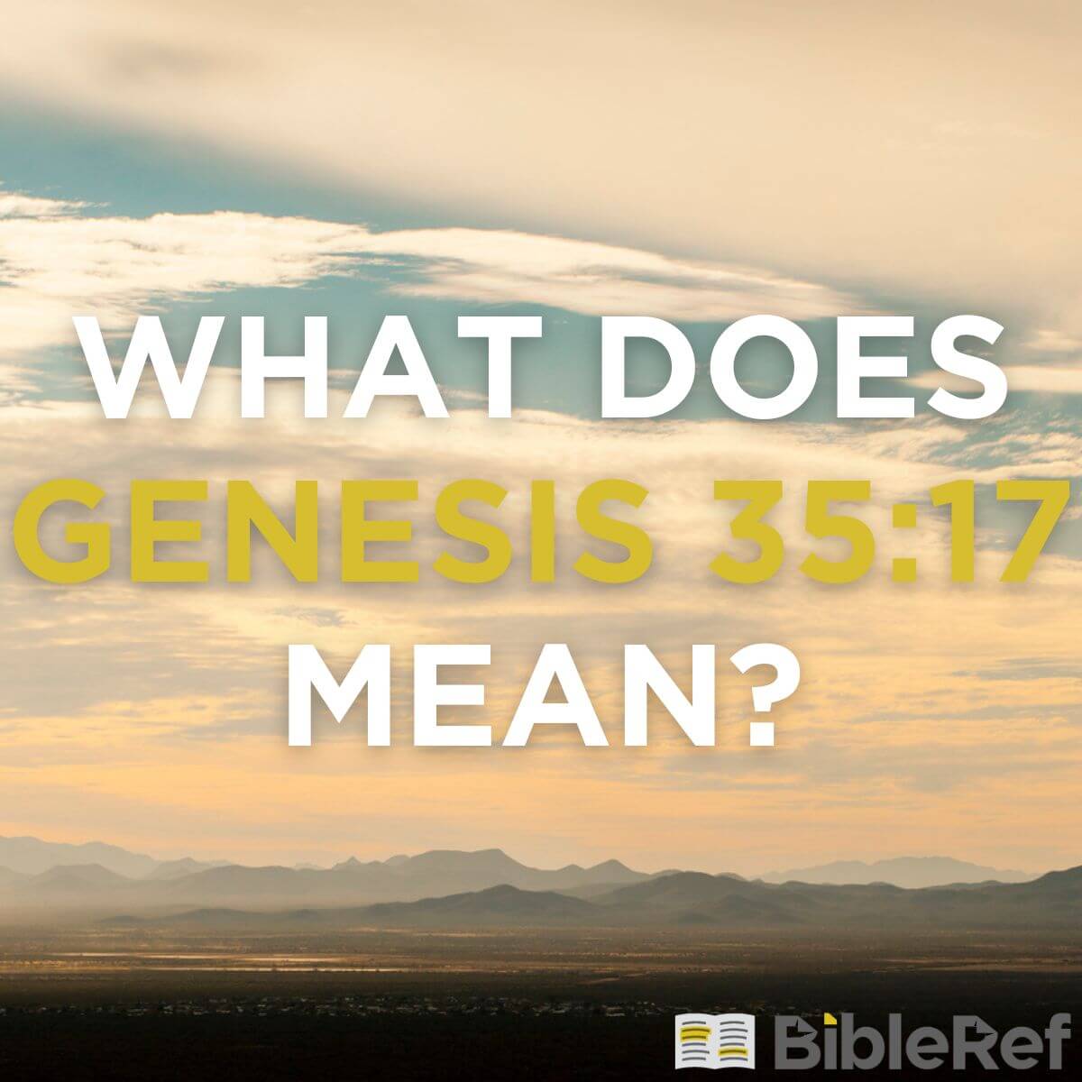 what-does-genesis-35-17-mean-bibleref