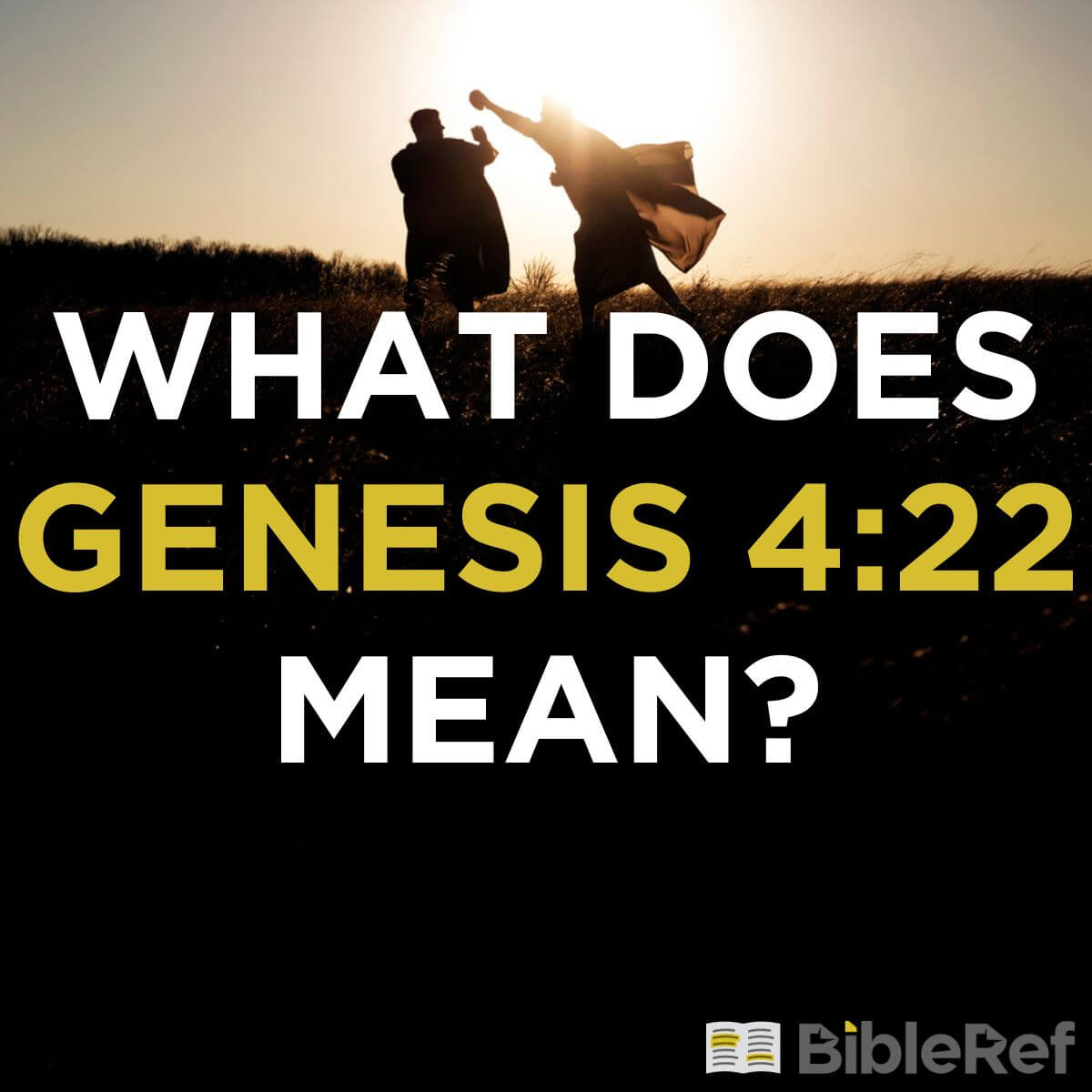 what-does-genesis-4-22-mean-bibleref