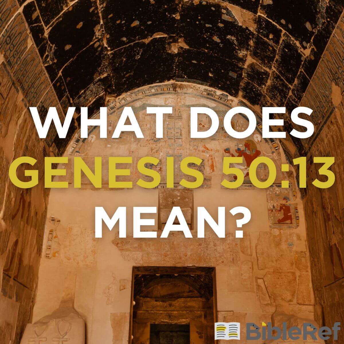 what-does-genesis-50-13-mean-bibleref