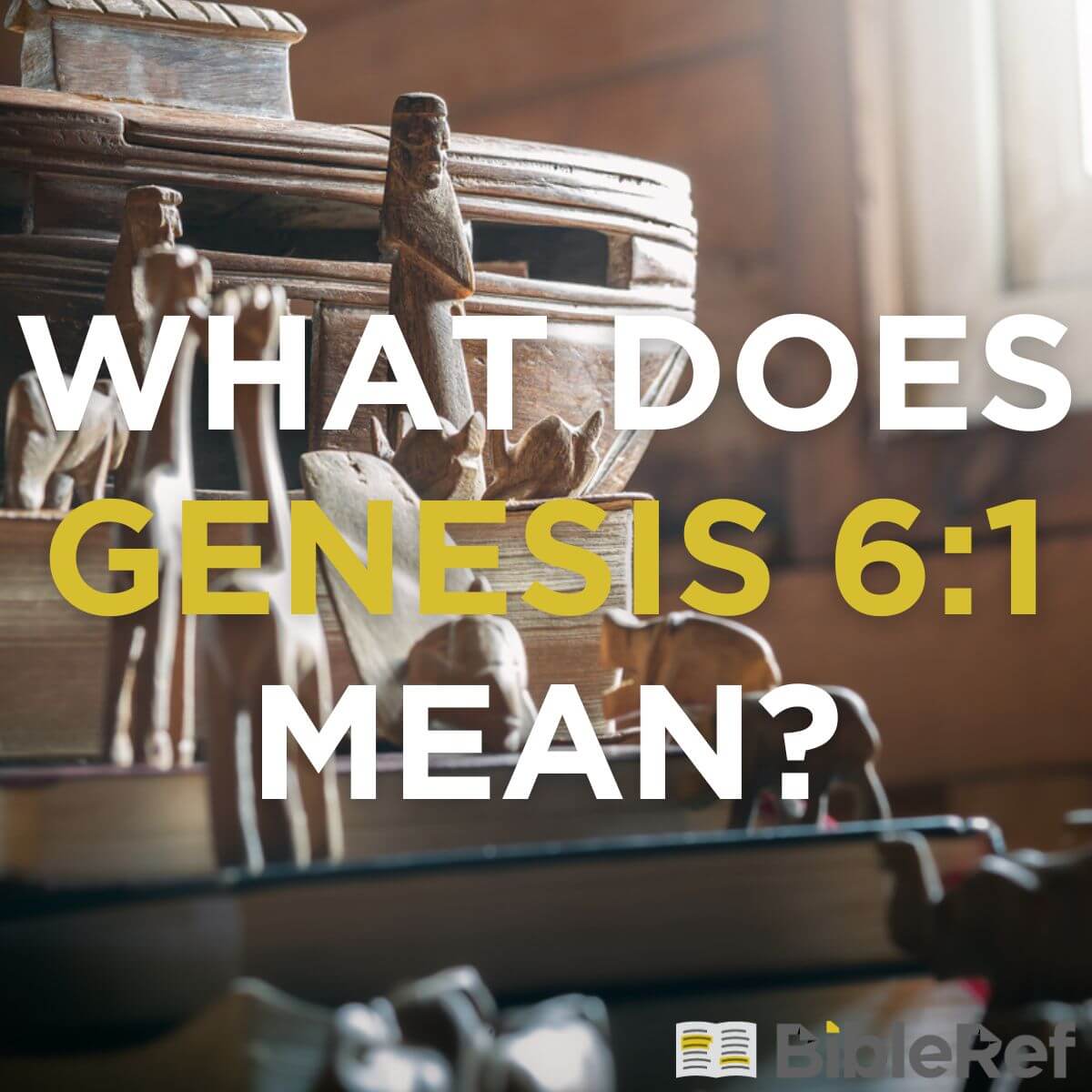 what-does-genesis-6-1-mean-bibleref