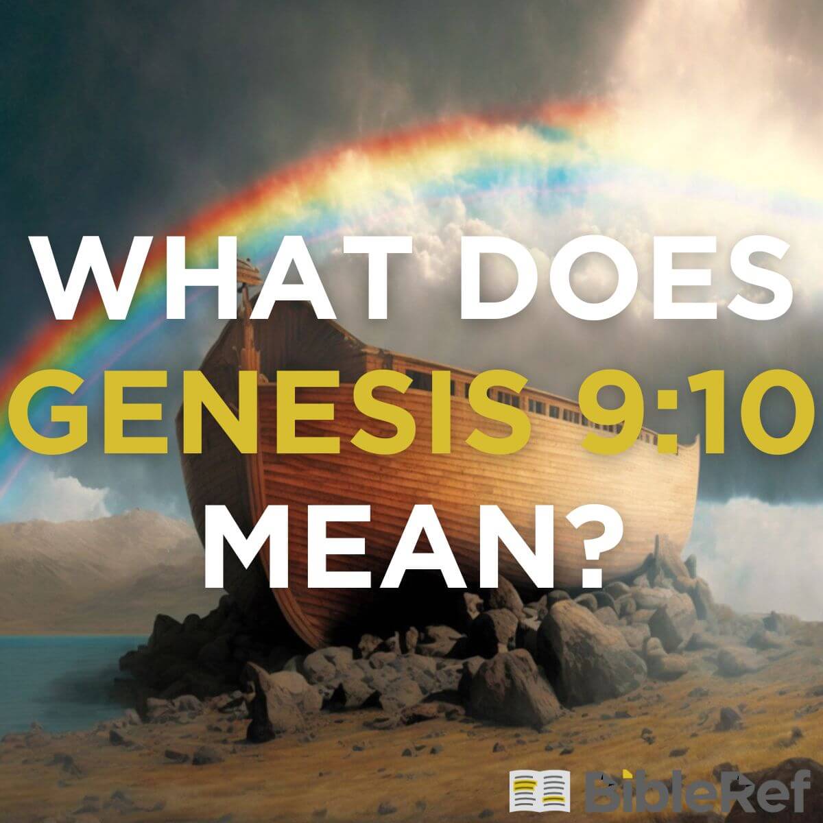 what-does-genesis-9-10-mean-bibleref